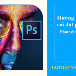 Hướng dẫn Download Adobe Photoshop CC 2020 Miễn Phí